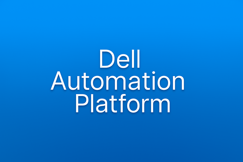 Dell Automation Platform