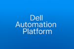Dell Automation Platform