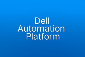 Dell Automation Platform
