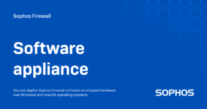 Sophos Firewall Software Appliance